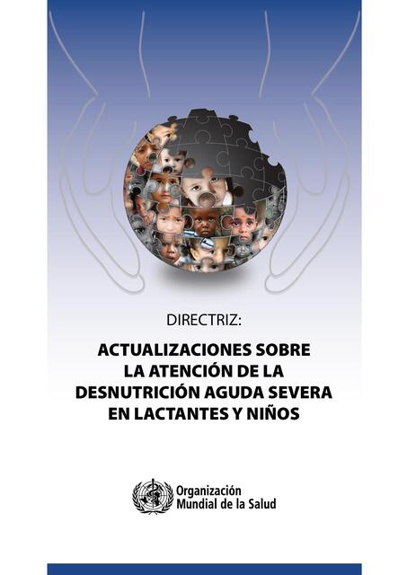 ACTUALIZACIONES SOBRE LA ATENCIÓN DE LA DESNUTRICI