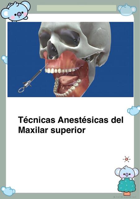 Técnicas anestésicas maxilares y mandibulares