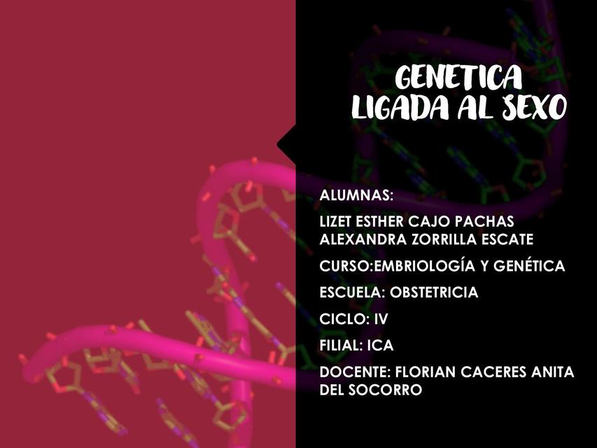 GENETICA LIGADA AL SEXO