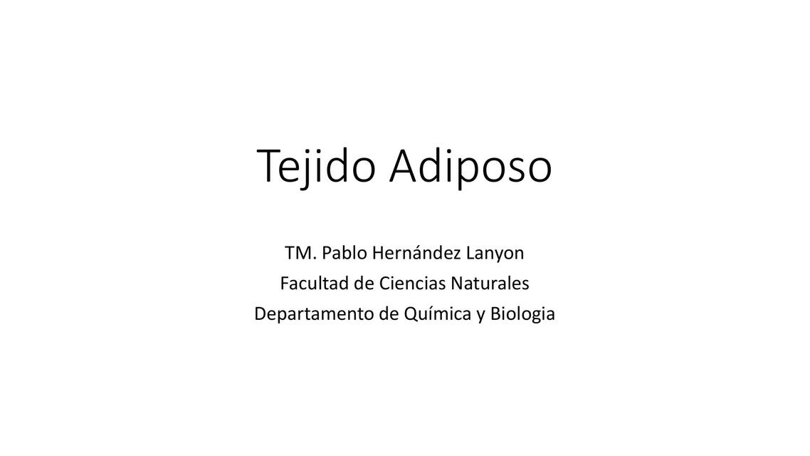 Tejido Adiposo y Muscular