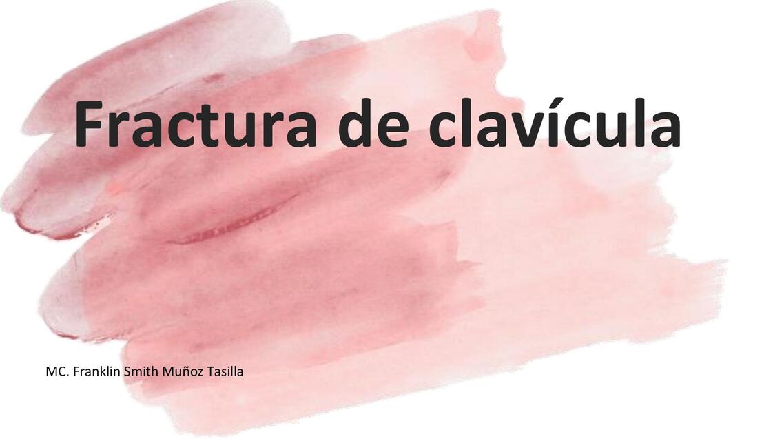 Fractura de clavícula y rotula terminado