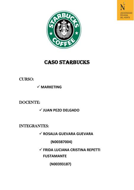 Preguntas del caso Starbucks T1 marketing 1