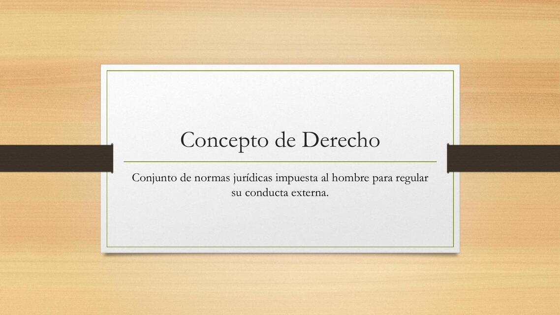 CONCEPTOS DE DERECHO