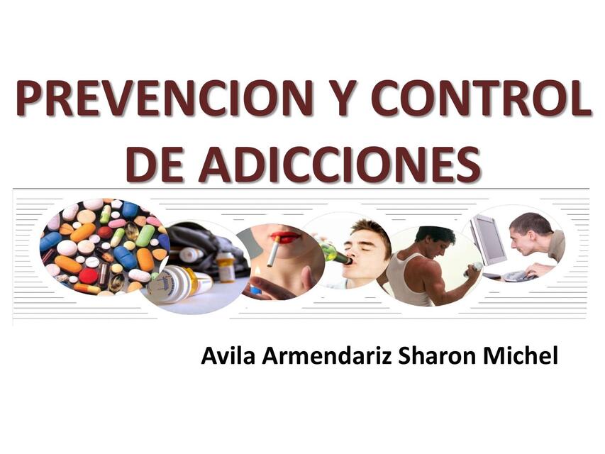 Prevencion y control de adicciones