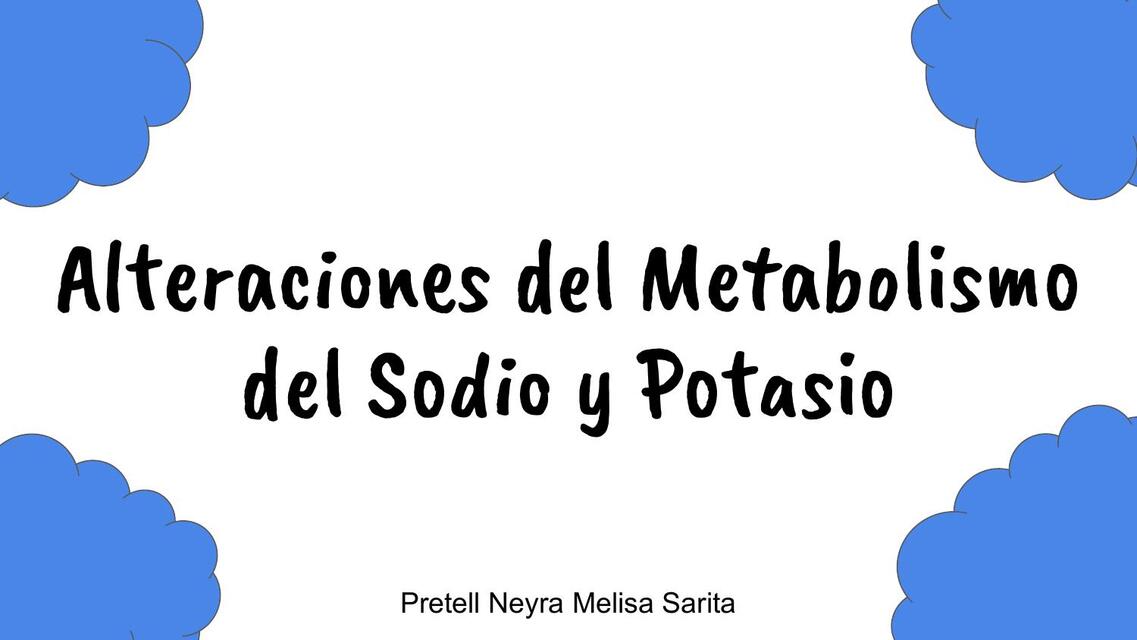 Alteraciones del Metabolismo del Sodio y Potasio