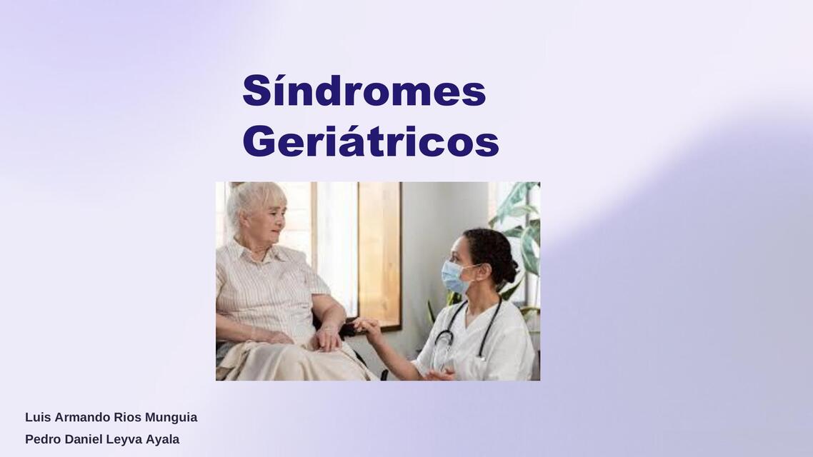 Introduccion a los sindromes geriatricos