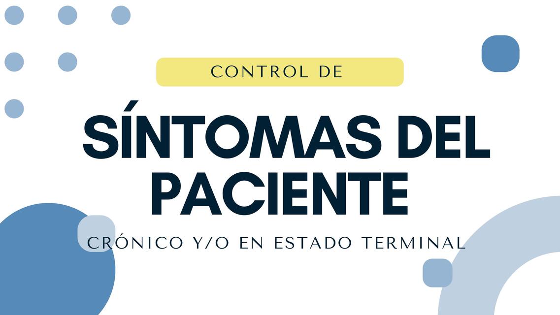 Sintomas del paciente crónico y terminal