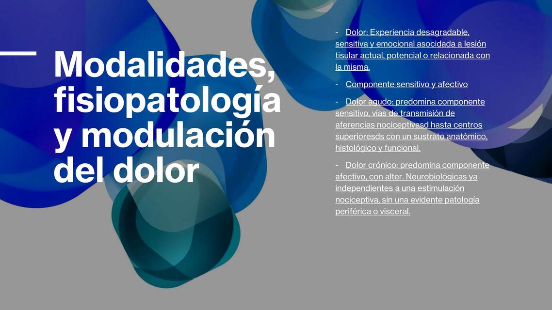 Modalidades fisiopatología y modulación del dolor