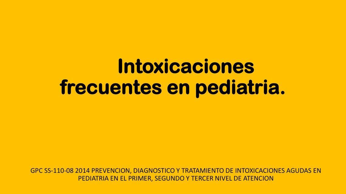 intoxicaciones en pediatria