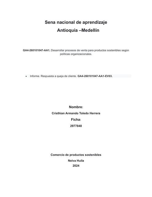 Informe Respuesta a queja de cliente GGA4 AA1 EV03