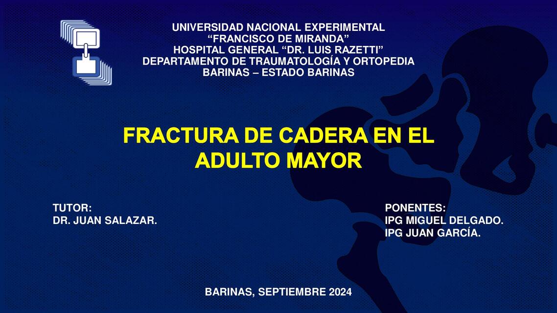 FRACTURA DE CADERA EN EL ADULTO MAYOR