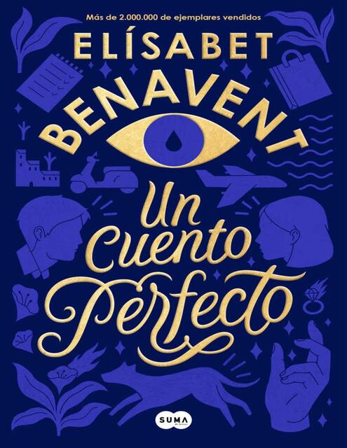 Un cuento perfecto by ElAsabet Benavent z lib org