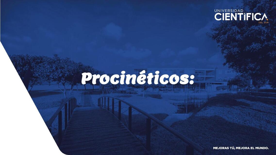 PROCINETICOS - ANTIPERISTALTICOS