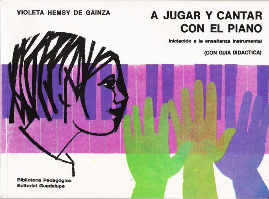 A jugar y Cantar Con el Piano VioletaHGainza