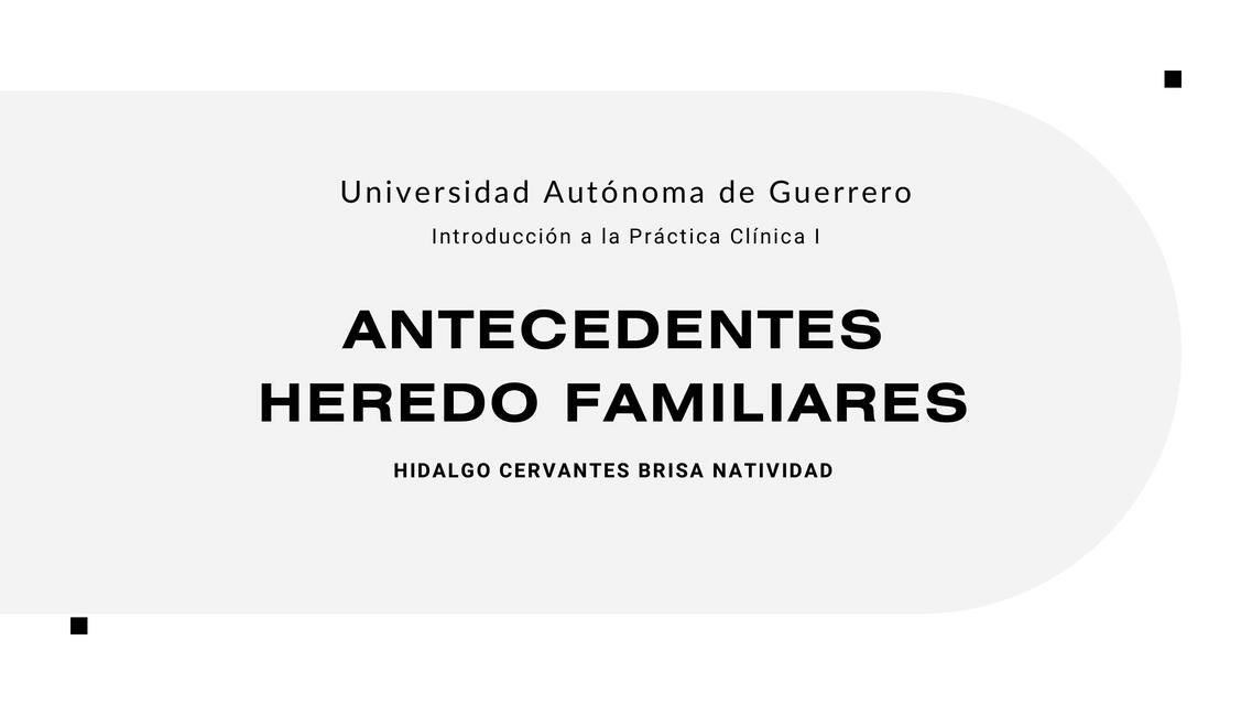 Antecedentes Heredo Familiares