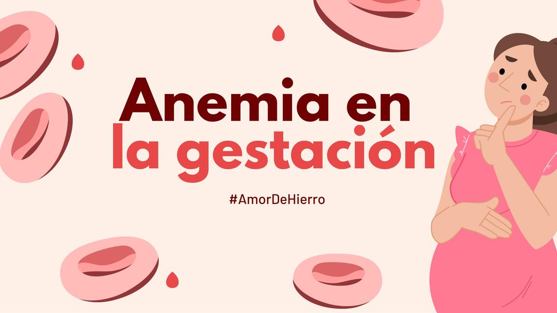 ANEMIA EN LA GESTACIÓN