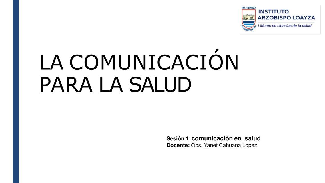 SESION 1 COMUNICACIÓN PARA LA SALUD