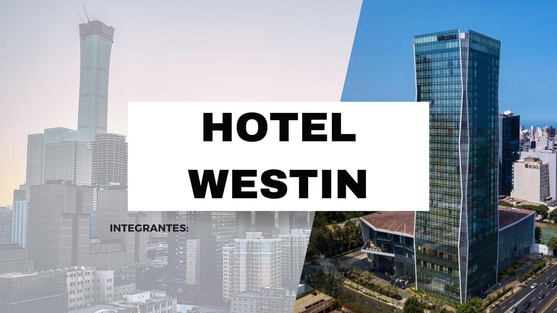 TECNOLOGÍA ARQUITECTÓNICA 1 UTP - HOTEL WESTIN