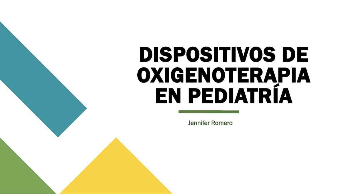 DISPOSITIVOS DE OXIGENOTERAPIA EN PEDIATRÍA