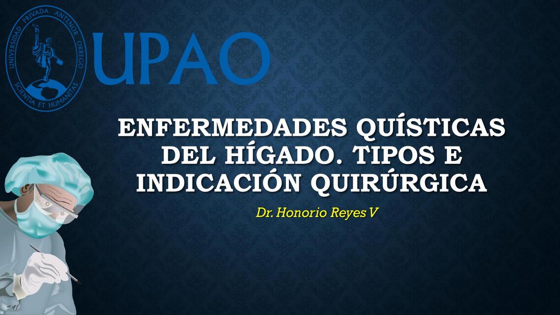 Enfermedades quísticas del hígado Tipos e indica