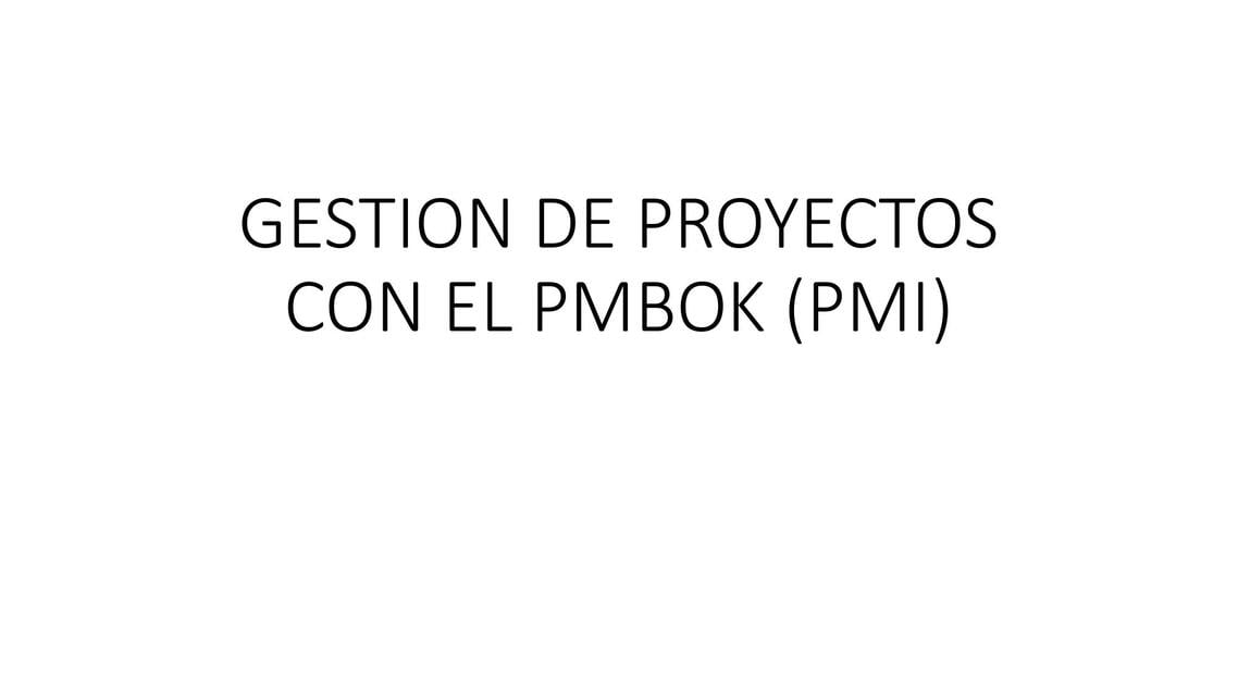 UD3 4 GESTION DE PROYECTOS CON EL PMBOK PMI resume | Luis Espinoza | uDocz