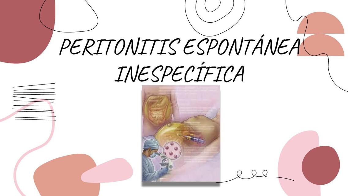 PERITONITIS ESPONTÁNEA INESPECÍFICA