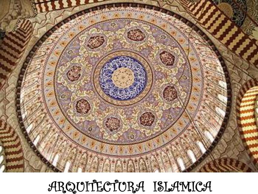 ARQUITECTURA ISLAMICA