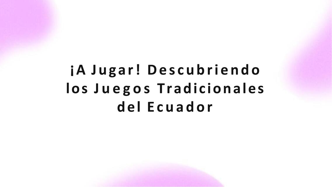 Juegos Tradicionales ecuatorianos