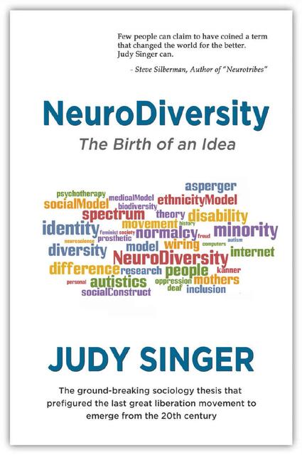 NeuroDiversity The Birth of an Idea Judy Singer