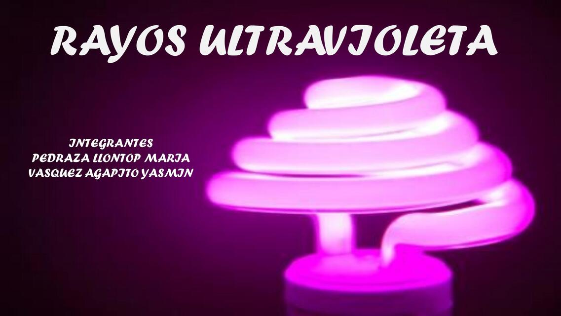 RAYOS ULTRAVIOLETA