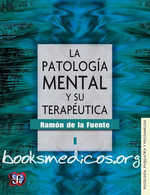 La patologia mental y su terapeutica I booksmedico