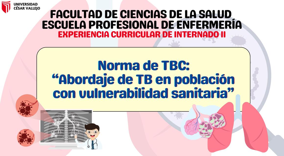 Norma de TBC: “Abordaje de TB en población con vulnerabilidad sanitaria”