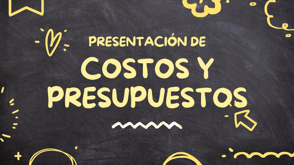 Costos y presupuestos