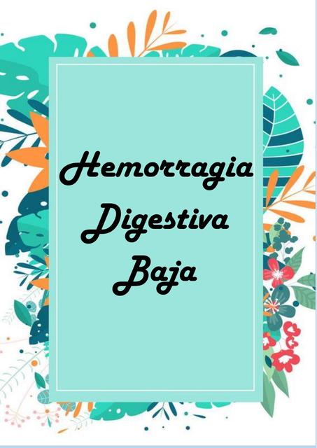 La hemorragia digestiva baja