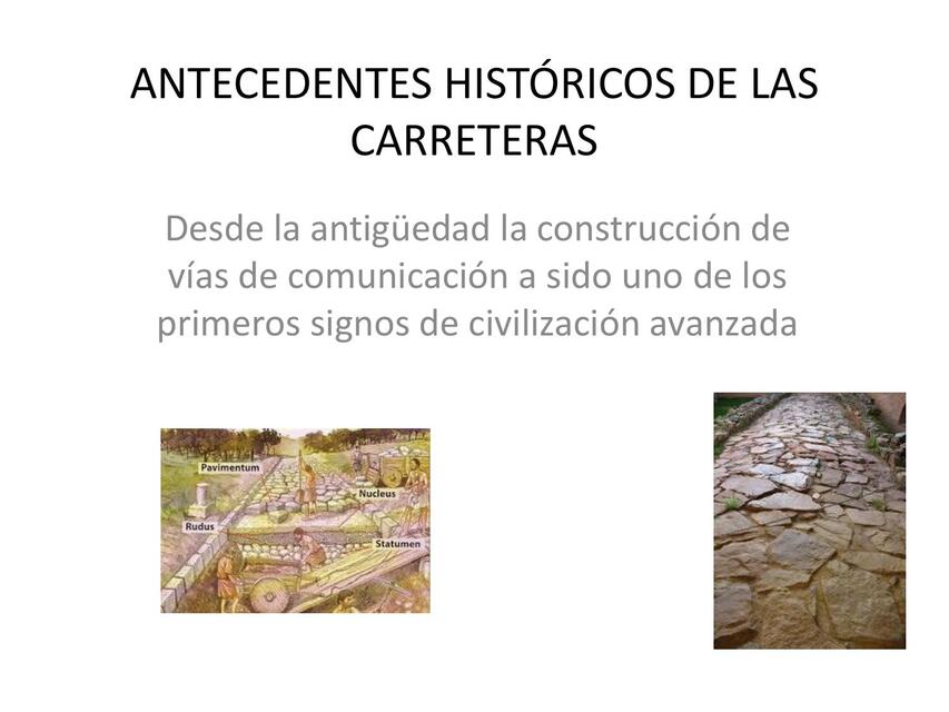 Antecedentes Historicos de las carreteras | Mauricio R Quen Aviles | uDocz
