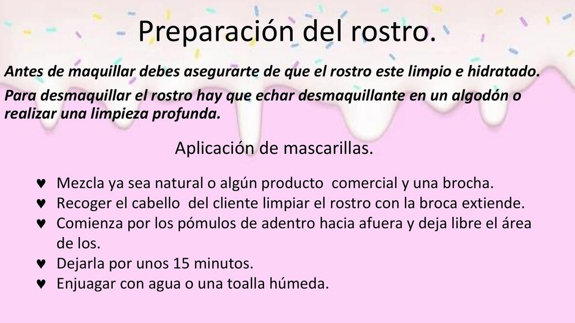 Preparación del rostro