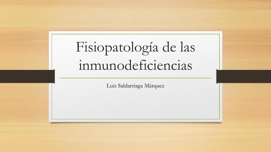 Fisiopatología de las inmunodeficiencias