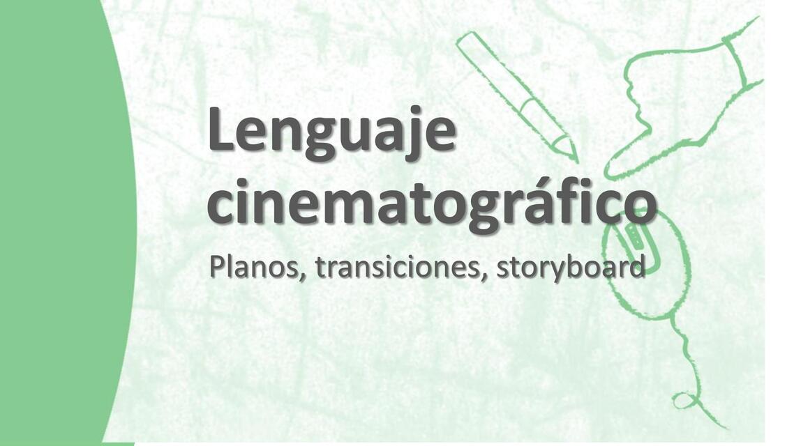 Clase 27 Planos transiciones storyboard