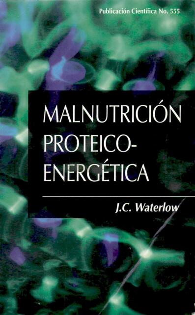 Malnutricion proteico energetica 1