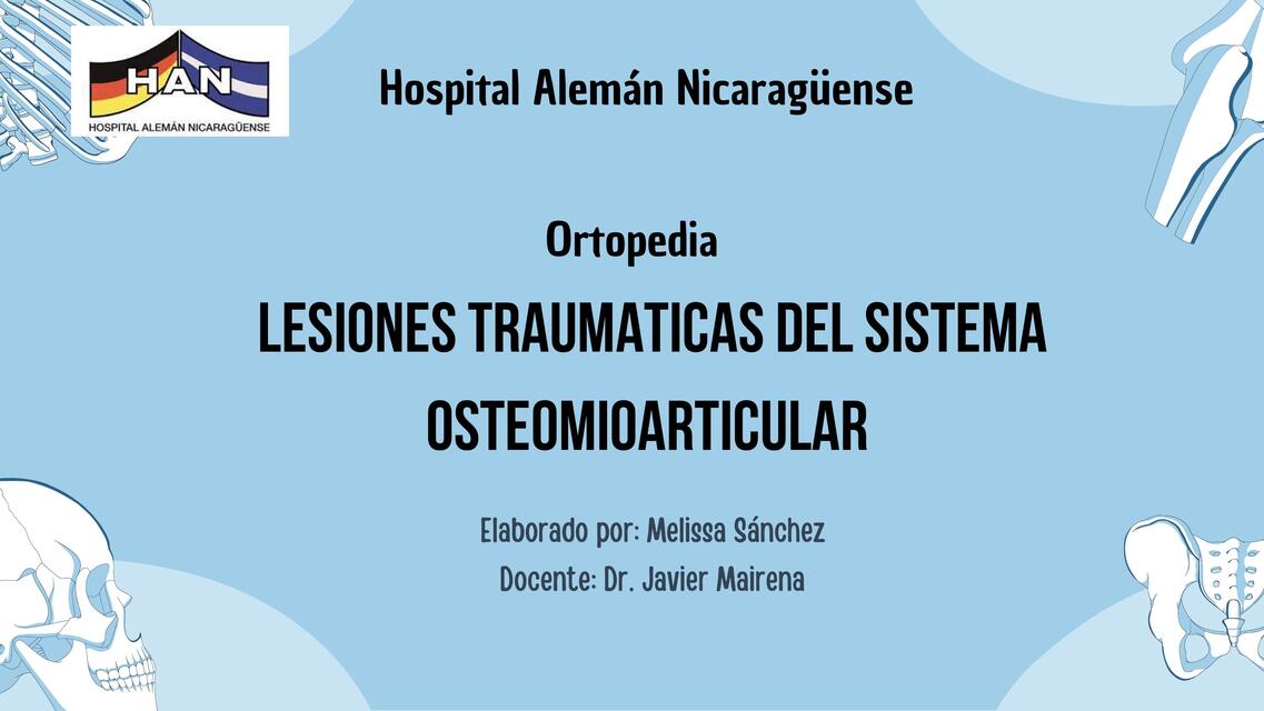 LESIONES TRAUMATICAS DEL SISTEMA OSTEOMIOARTICULAR