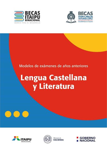 Modelo de exámenes Beca Itaipu PRUEBAS DE CASTELLANO Y MATEMÁTICAS