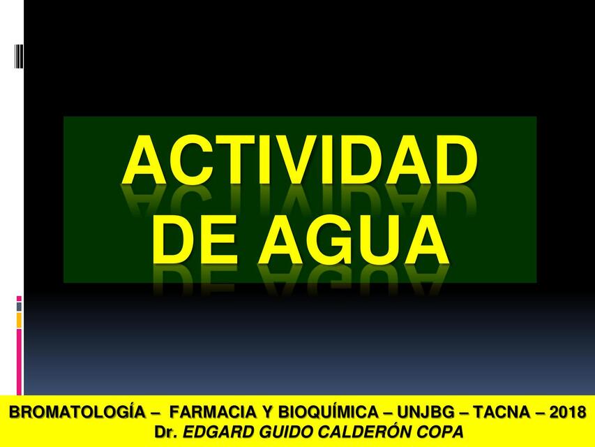 ACTIVIDAD DE AGUA