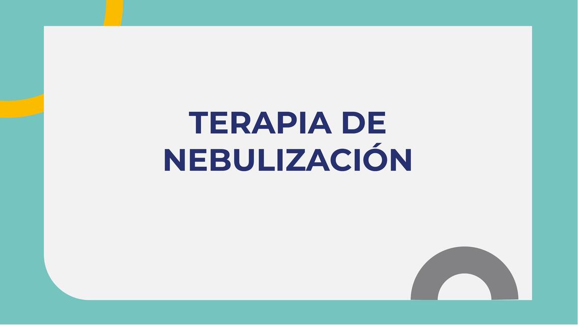 TERAPIA DE NEBULIZACION