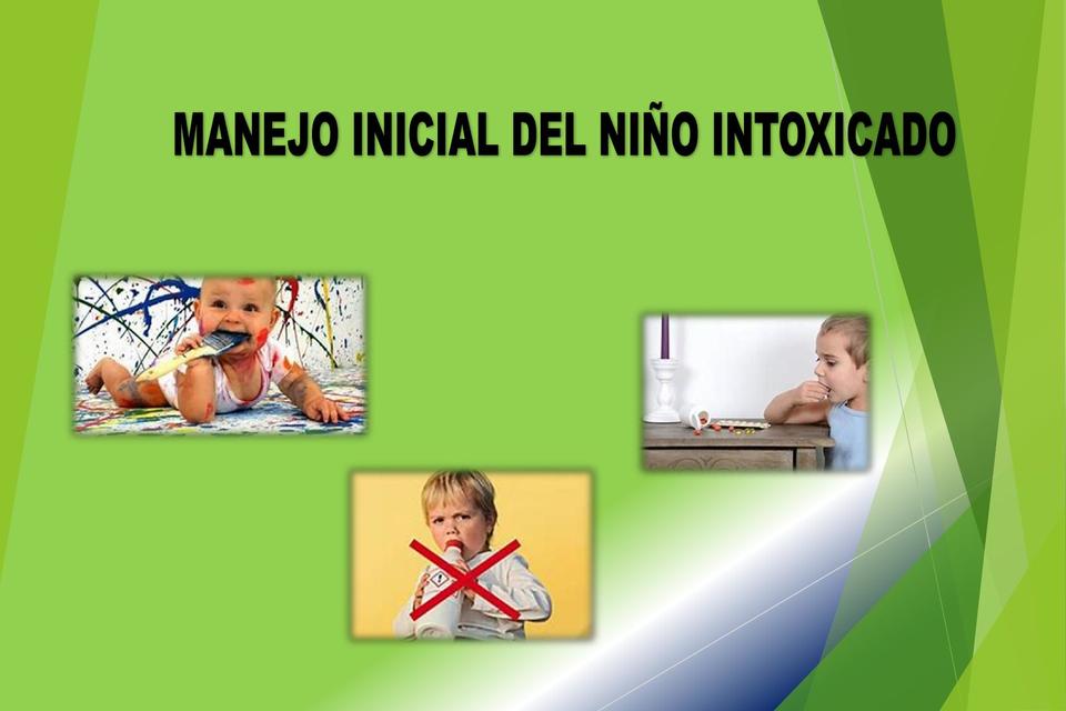 Manejo del Niño Intoxicado 