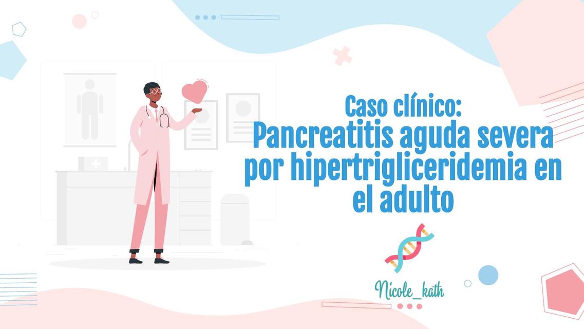 Caso Clinico De Pancreatitis Aguda En Adultos www.udocz.com