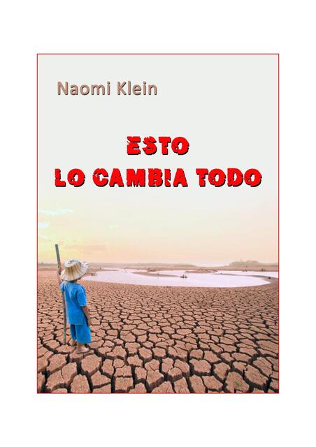 Naomi Klein Esto lo cambia todo