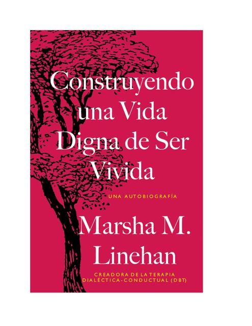 Marsha Linehan Una vida digna de ser vivida