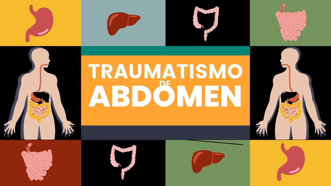 TRAUMATISMO DE ABDOMEN