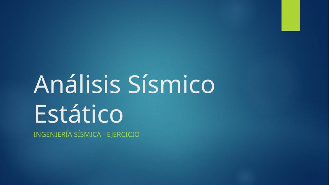 Análisis Sísmico Estático