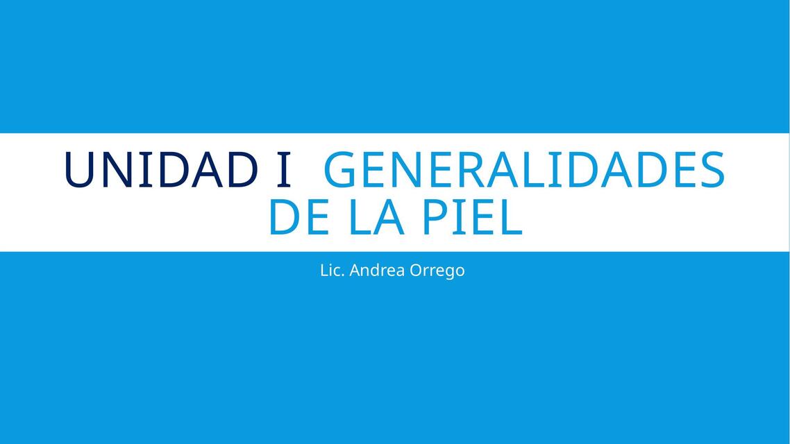 generalidades de la piel